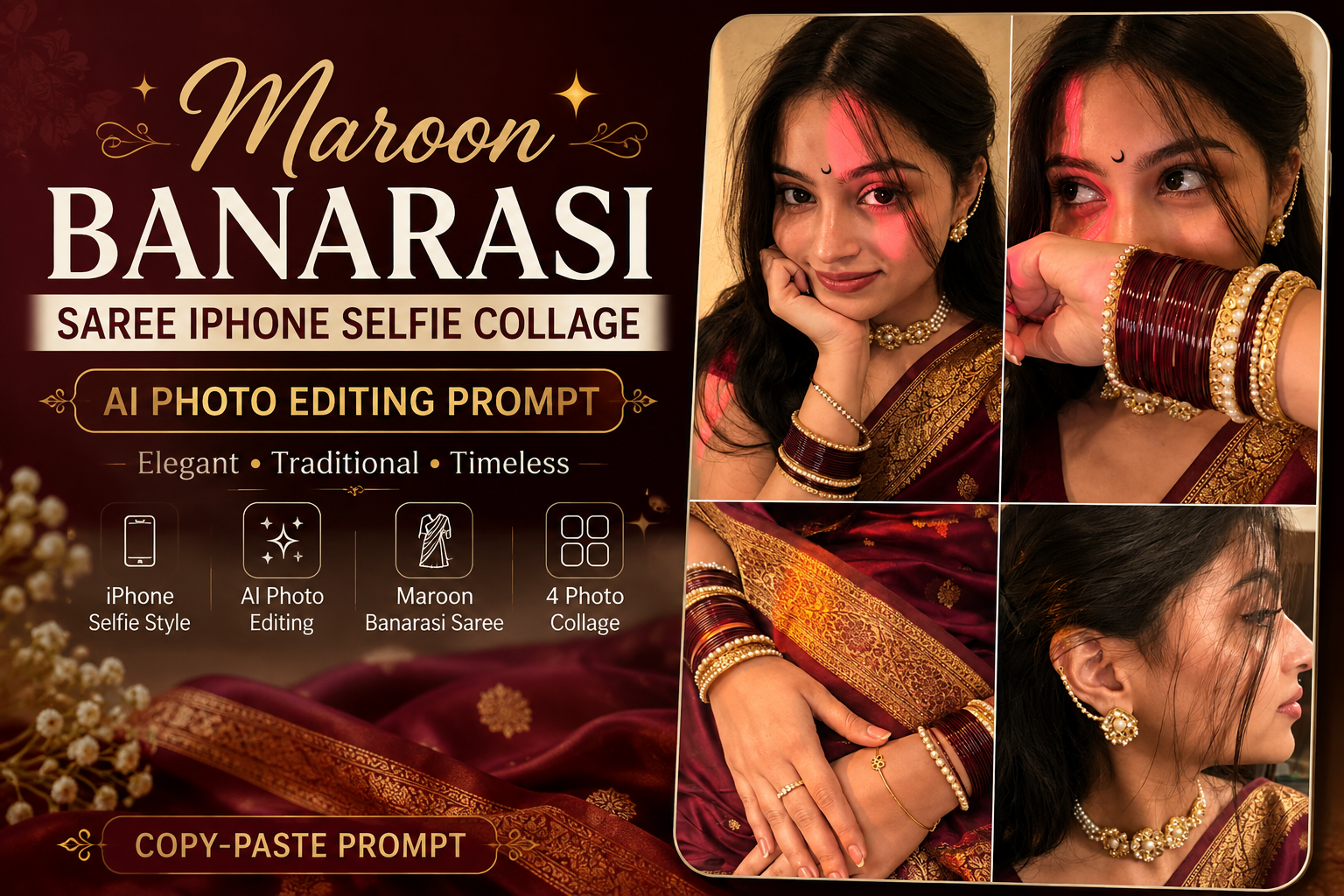 Maroon Banarasi Saree IPhone Selfie Collage AI Photo Editing Prompt 2026